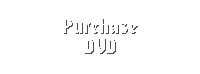 Purchase DVD